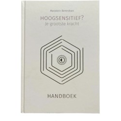 Handboek: Hoogsensitief? Je grootste kracht