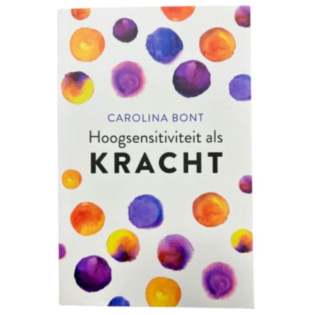 Boek: Hoogsensitiviteit als kracht