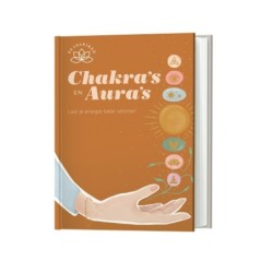 Chakra's en Aura's - je eigen energie healing kit