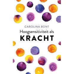 Boek: Hoogsensitiviteit als kracht